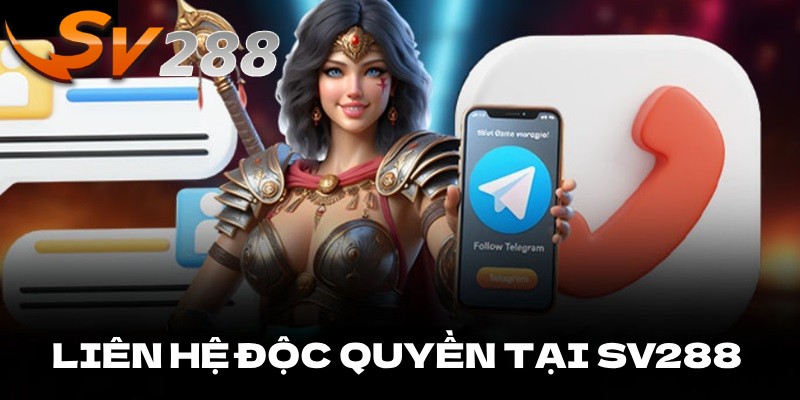 Thông tin liên hệ độc quyền của SV288